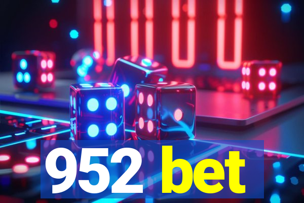 952 bet